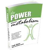 The Power of Your Metabolism by Frank Suarez
